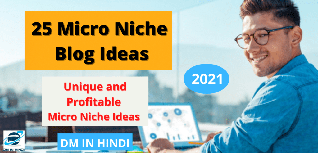 Micro Niche Blog Ideas in hindi